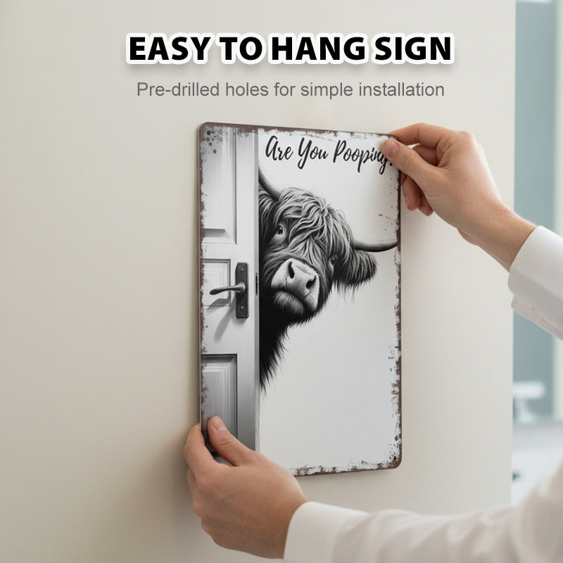 Funny Highland Cow Are You Pooping Metal Sign